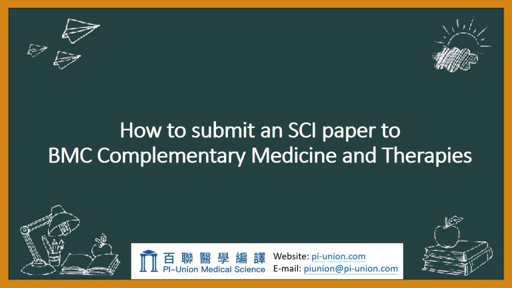BMC Complementary Medicine and Therapies – PI-Union Medical Science Ltd.
